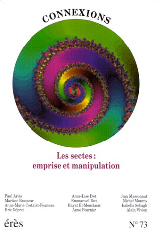 Connexions, N° 73 : Les sectes : emprises et manipulations Psychology