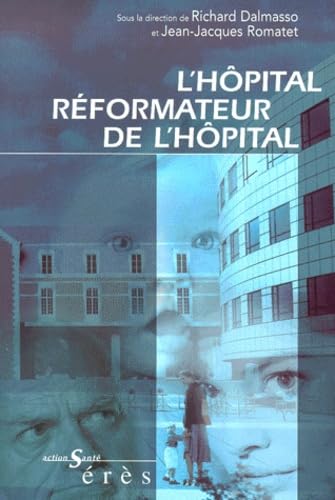 L'hôpital réformateur de l'hôpital book