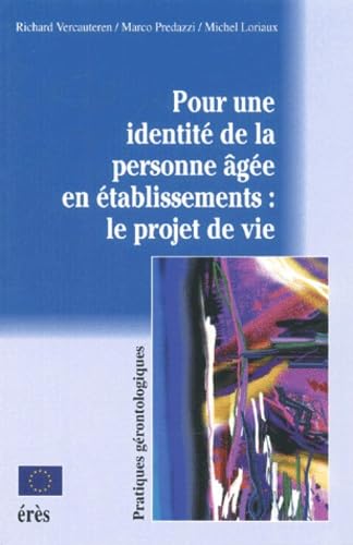 Pour une identité de la personne âgée en établissements book