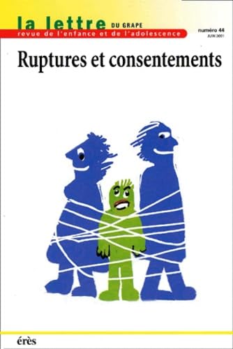 La Lettre du grape, numéro 44 : Ruptures et Consentements book
