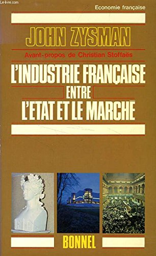 L'Industrie française entre l'Etat et le marché book