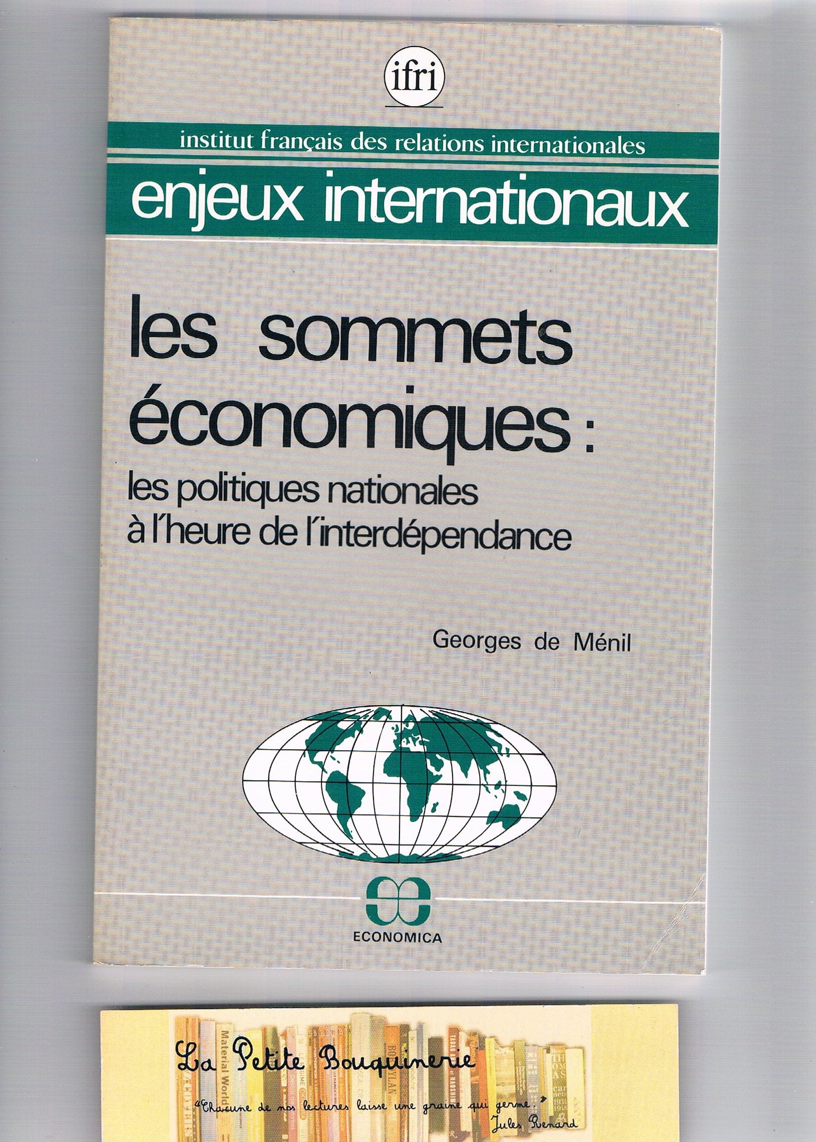 Les Sommets économiques: les politiques nationales à l'heure de l'interdépendance book