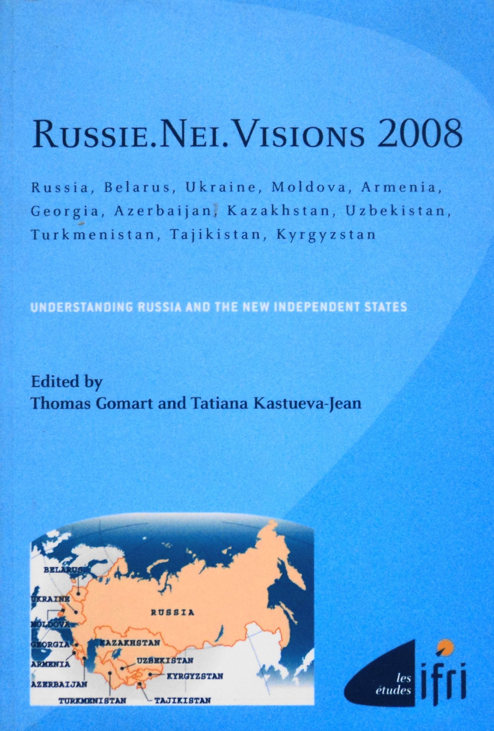 Russie nei visions 2008: Understanding Russia and the new independant states book