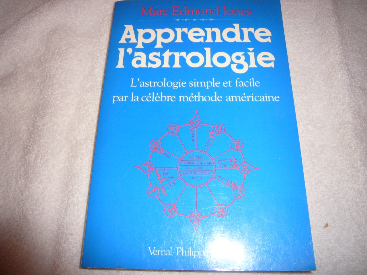 Apprendre l'astrologie - L'astrologie simple et facile par la célèbre méthode américaine book