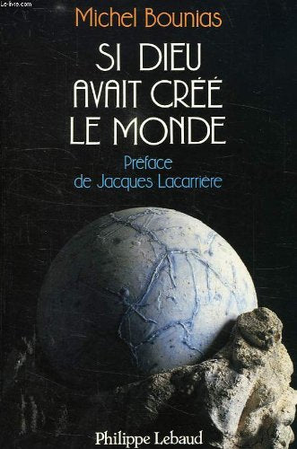 Si Dieu avait créé le monde book