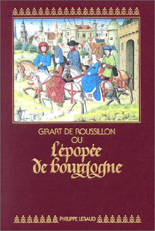 Product Image: Girart de Roussillon ou L'épopée de Bourgogne