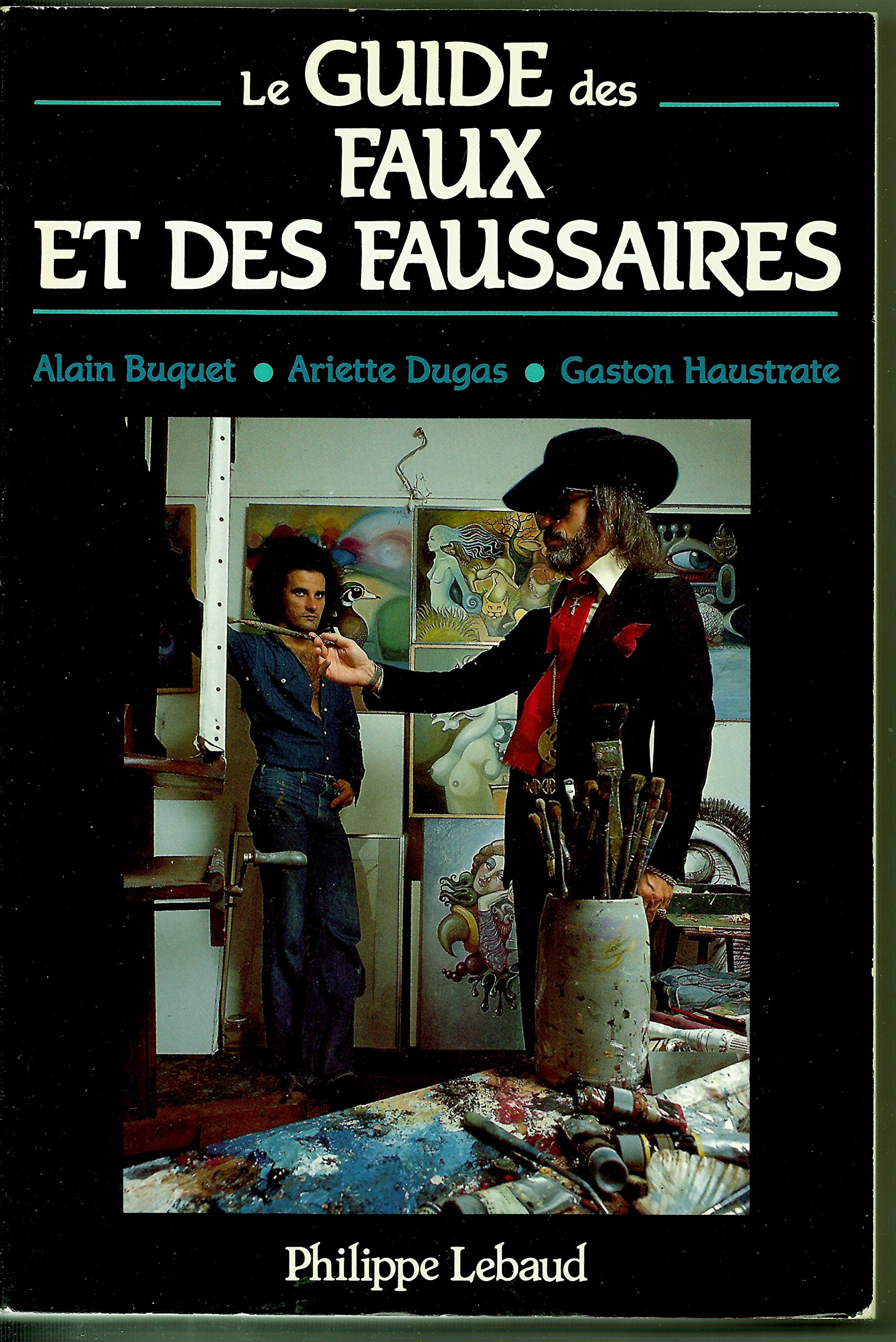 Le Guide des faux et des faussaires book
