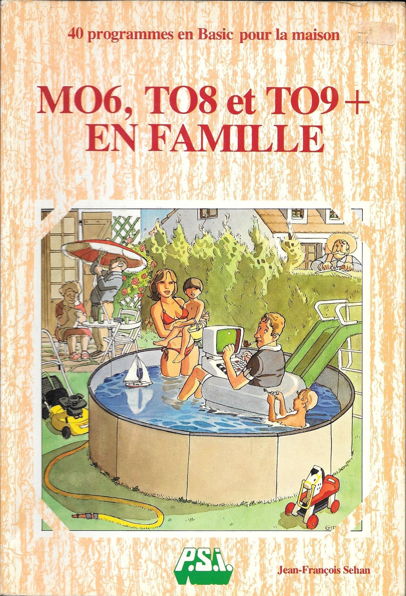 MO 6, TO 8 et TO 9 en famille: 40 programmes en Basic pour la maison book