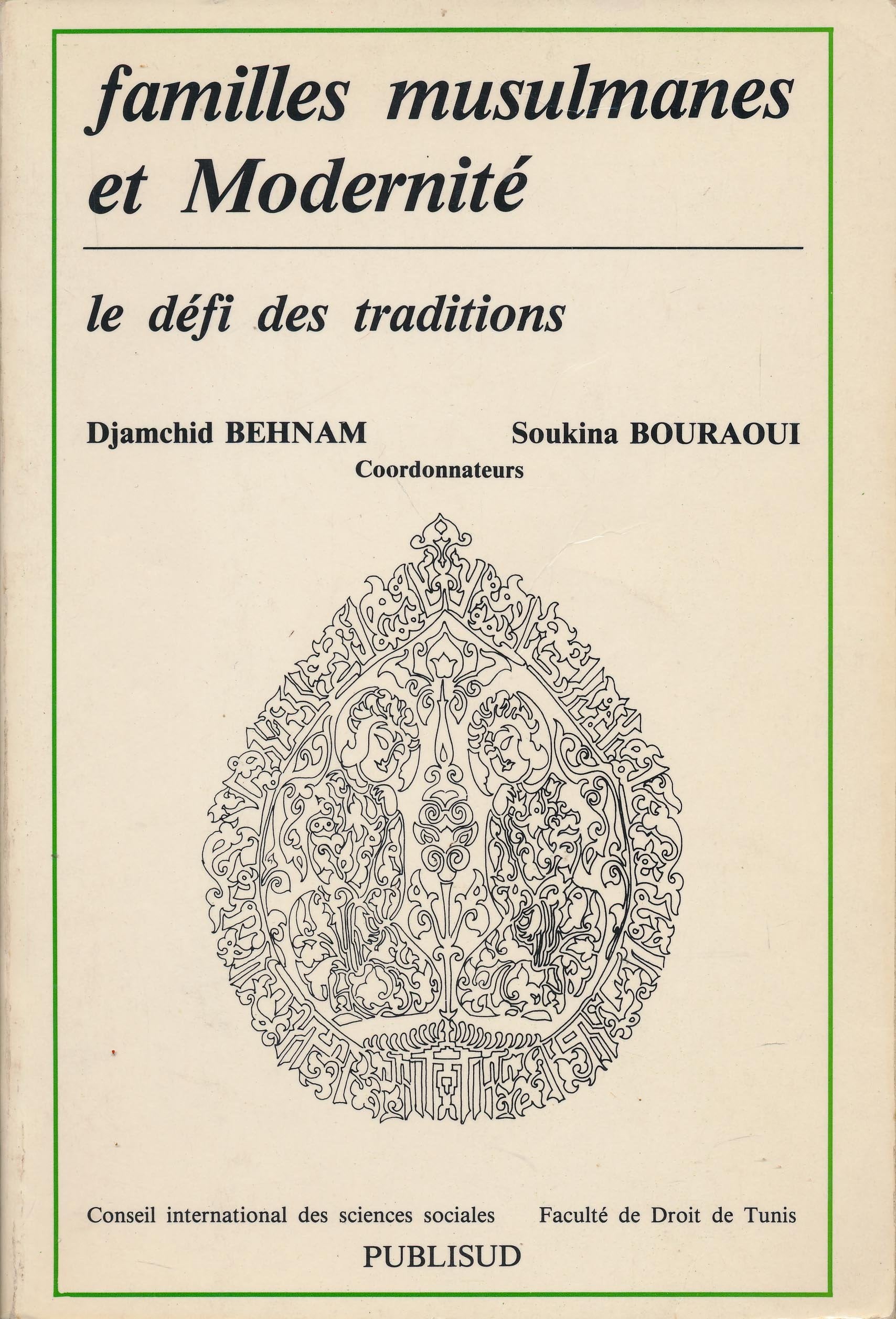 Familles musulmanes et modernité : le défi des traditions Books