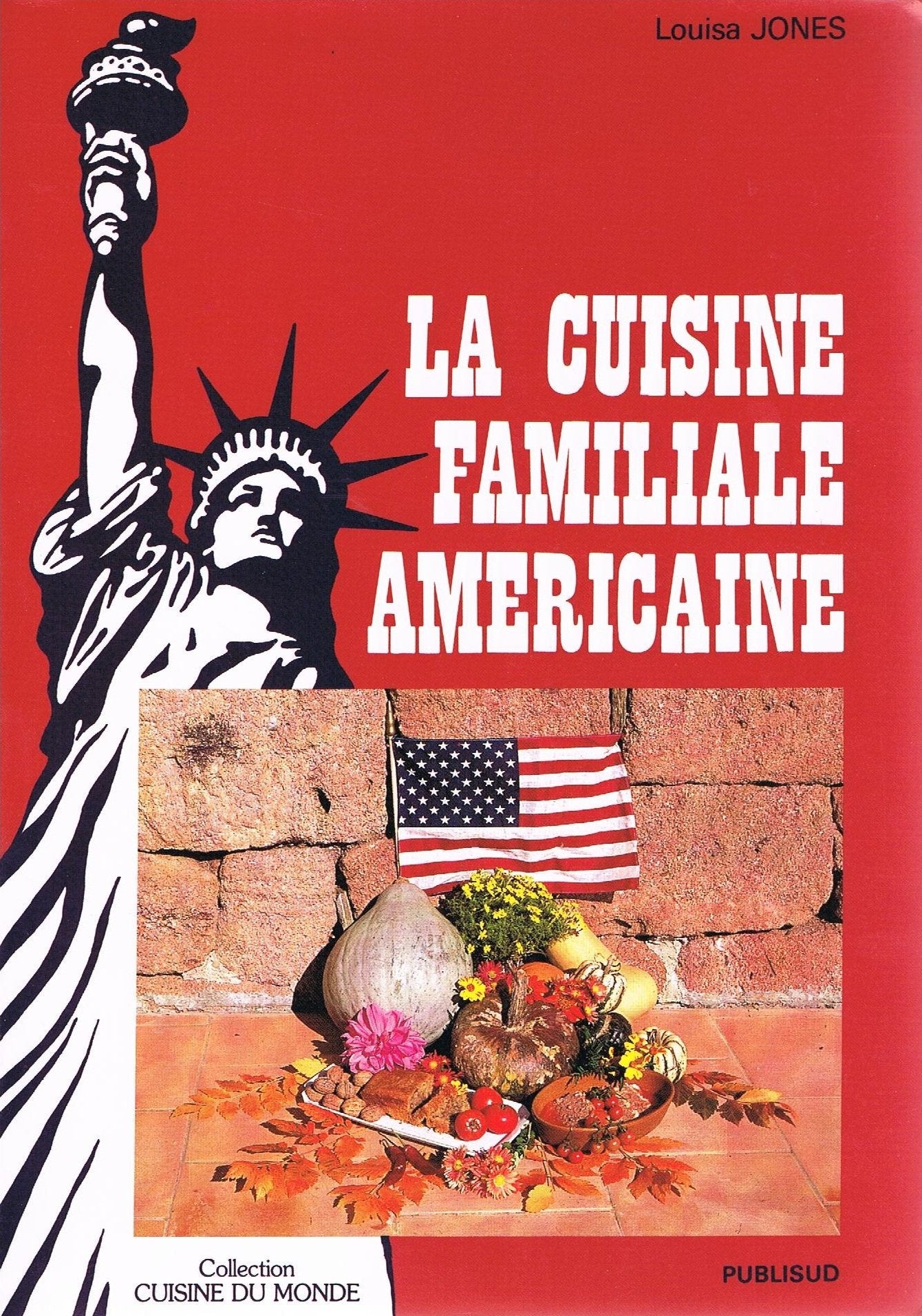 La cuisine familiale américaine (Gastronomie) Books