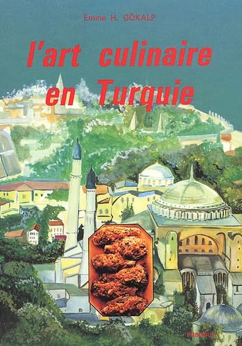 L'art culinaire en Turquie book