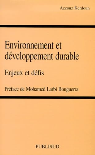 Environnement et développement durable : enjeux et défis book