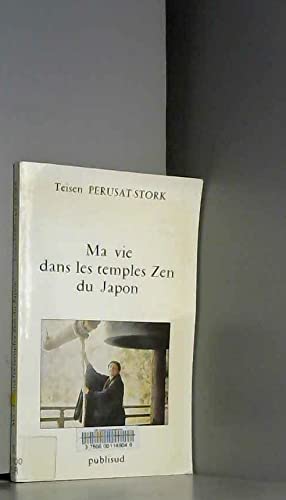 Ma vie dans les temples Zen du Japon book