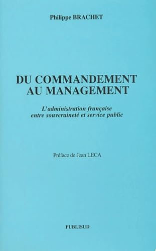 Du commandement au management: L'administration française entre souveraineté et service public book