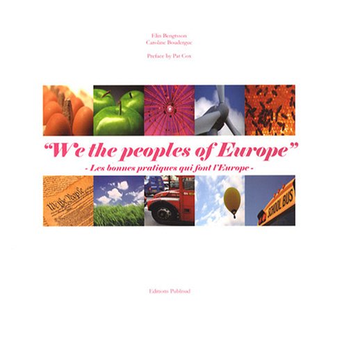 "We the peoples of Europe": Les bonnes pratiques qui font l'Europe, édition bilingue français-anglais book