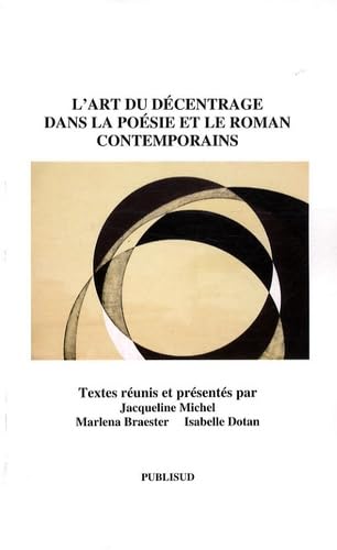L'art du décentrage dans la poésie et le roman contemporains book