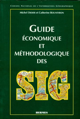 Guide économique et méthodologique des SIG book