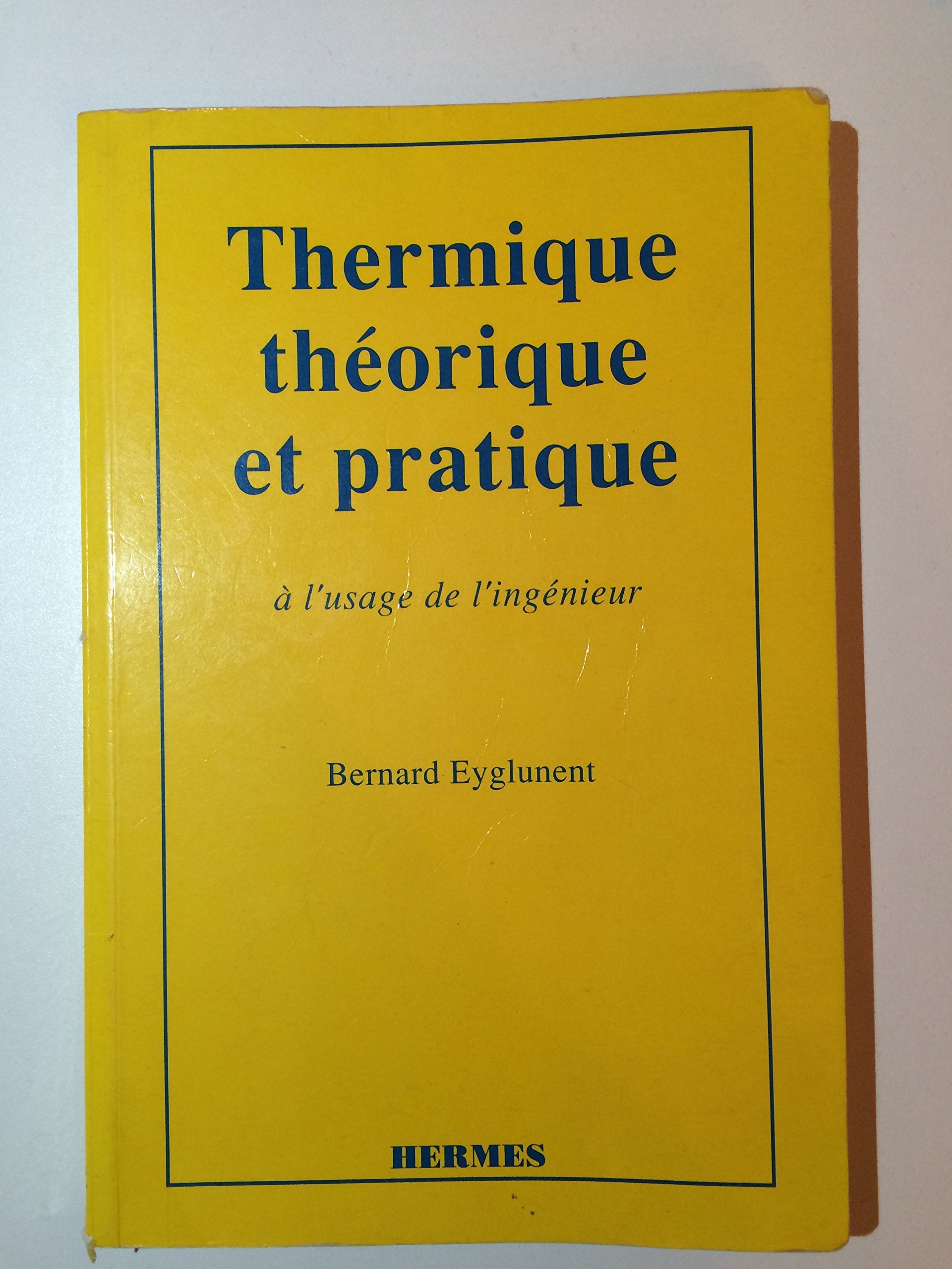 Thermique théorique et pratique book