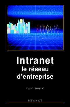 Intranet, le réseau d'entreprise book