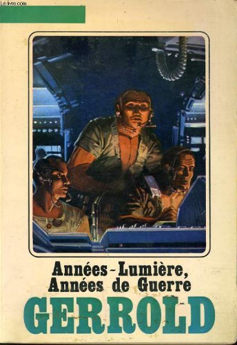 Années-lumière, années de guerre book