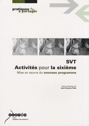 SVT Activités pour la sixième: Mise en oeuvre du nouveau programme Books