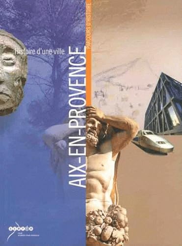 Histoire d'une ville : Aix-en-Provence Books