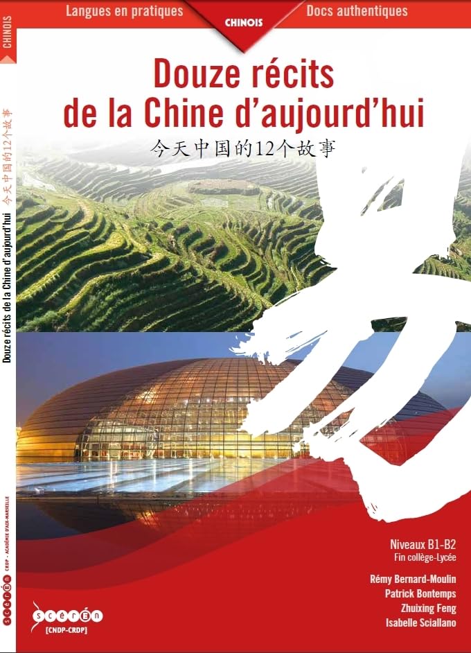 Douze récits de la Chine d'aujourd'hui : Niveaux B1-B2 Books