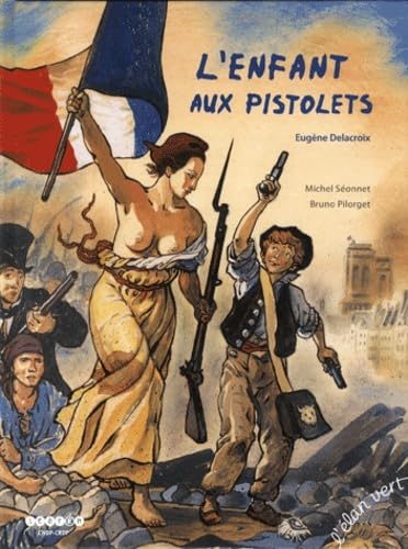 L'enfant aux pistolets: Eugène Delacroix book