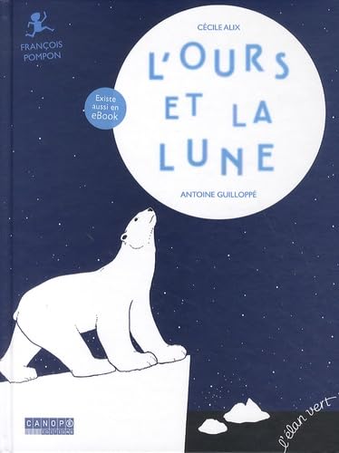 L'ours et la lune: François Pompon Books
