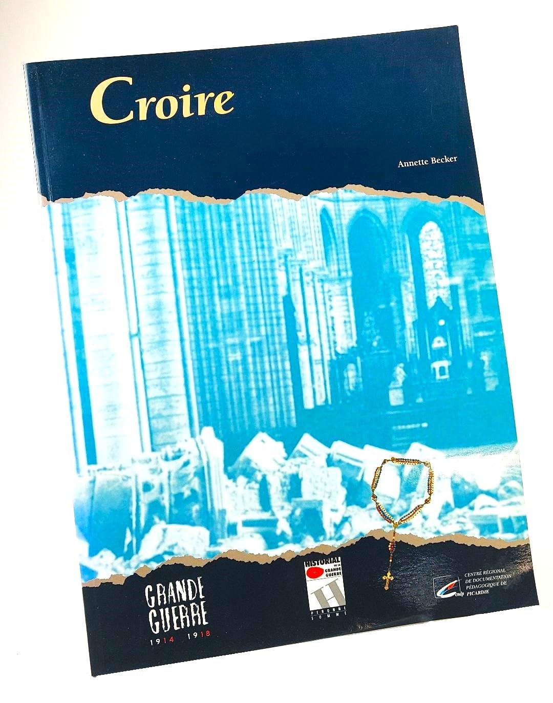 Croire (Grande guerre 1914-1918) Books