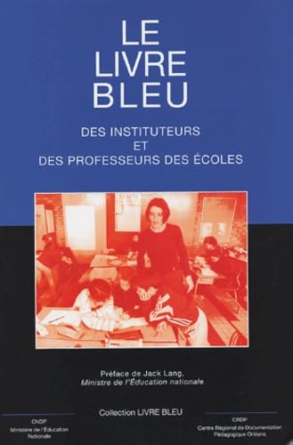 Le livre bleu des instituteurs et des professeurs des écoles: Edition 2000 book