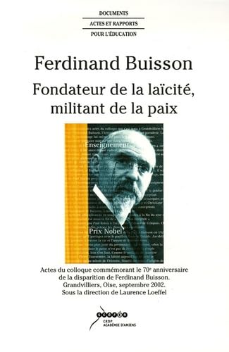 Ferdinand Buisson: Fondateur de la laïcité, militant de la paix Books