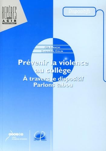 Prévenir la violence au collège: A travers le dispositif Parlons tabou book
