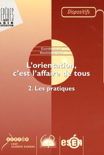 L'orientation, c'est l'affaire de tous: Tome 2, Les pratiques book