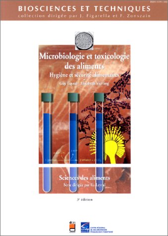 Microbiologie et toxicologie des aliments: Hygiène et sécurité alimentaires Books