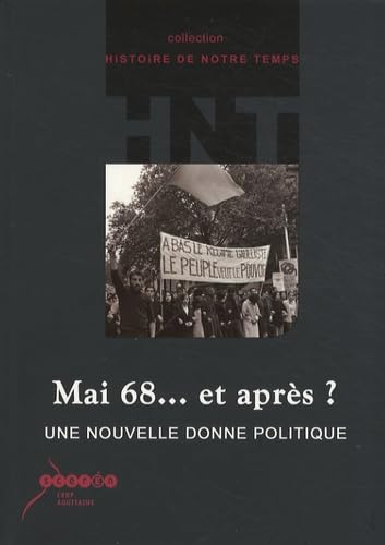 Mai 68... et après ?: Une nouvelle donne politique book