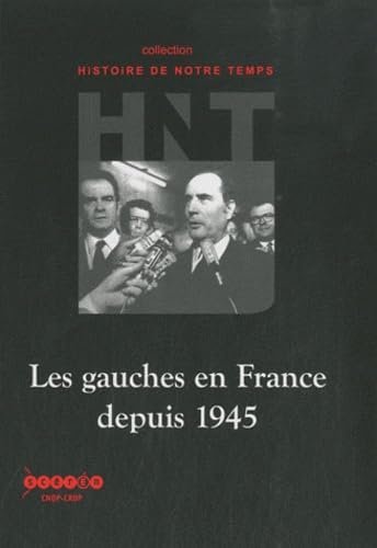 Les gauches en France depuis 1945 book