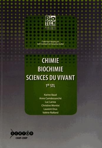 Chimie, biochimie, sciences du vivant 1re STL book