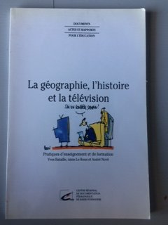 LA GEOGRAPHIE L HISTOIRE ET LA TELEVISION Books