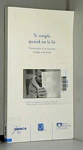 si simple quand on le lit ; dictionnaire d'un nouveau langage amoureux book