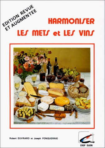 Harmoniser les mets et les vins : formation des eleves des établissements d book
