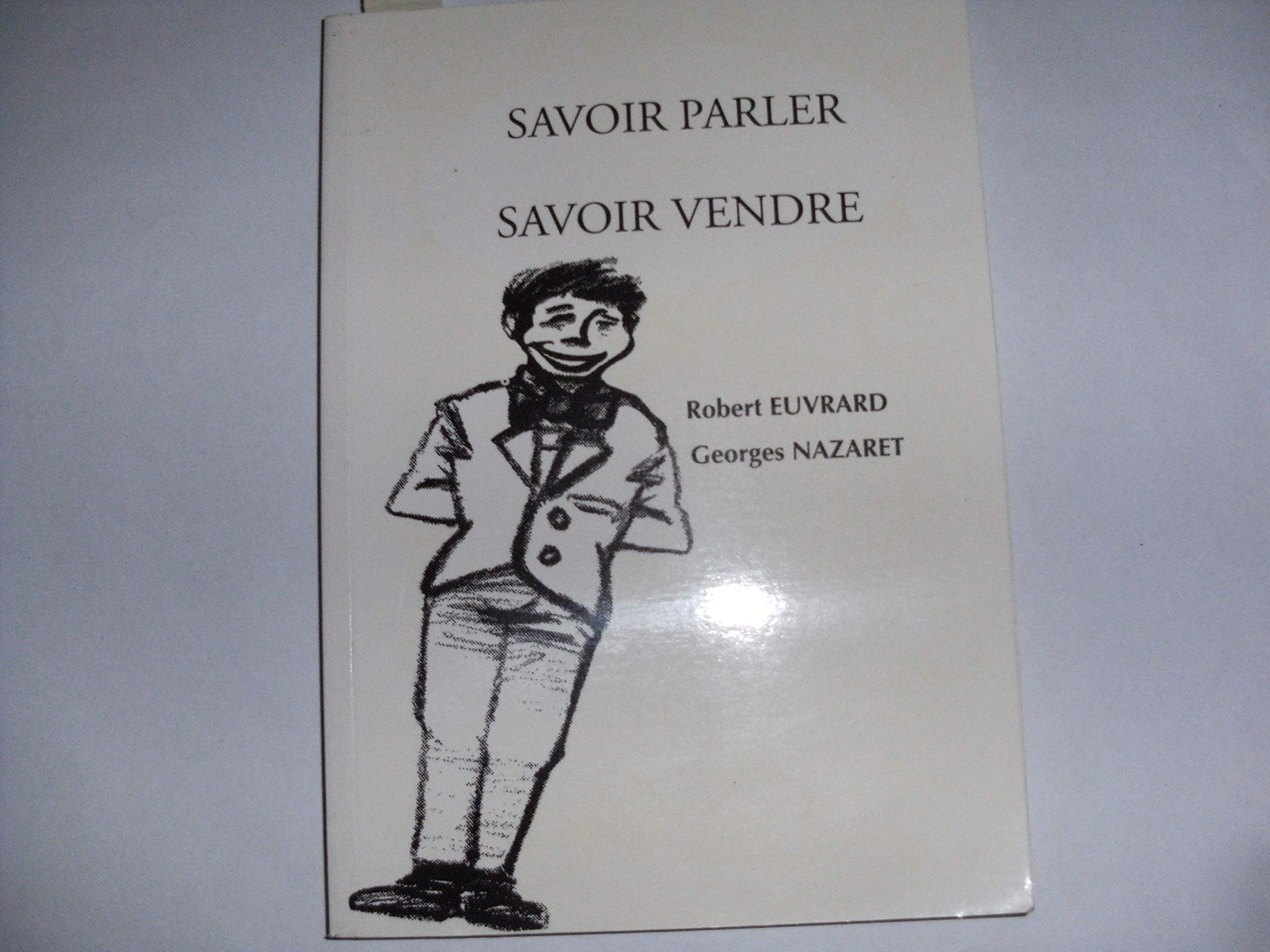 Savoir parler pour savoir vendre Books
