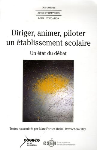 Diriger, animer, piloter un établissement scolaire: Un état du débat book