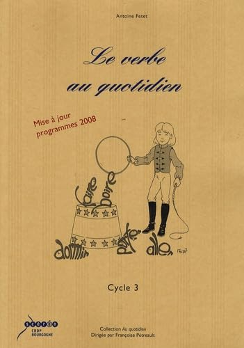 Le verbe au quotidien: Cycle 3 book