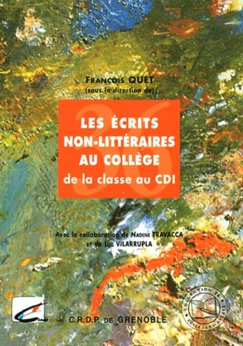 Les écrits non littéraires au collège: De la classe au CDI book