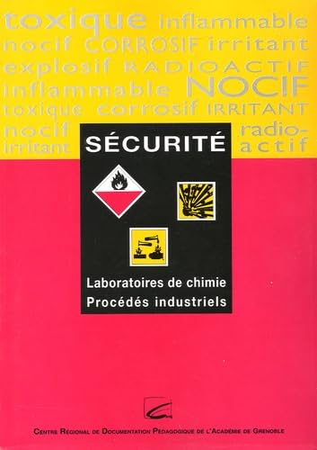 Sécurité: Laboratoires de chimie, Procédés industriels book