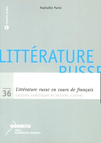 Littérature russe en cours de français: Lectures analytiques et lectures cursives Books