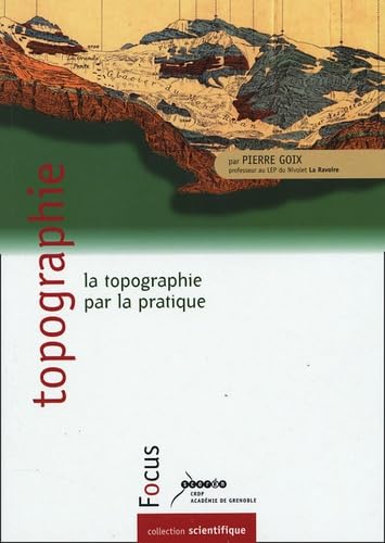 Topographie: La topographie par la pratique book