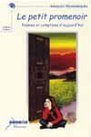 Le petit promenoir : Poèmes et comptines d'aujourd'hui book