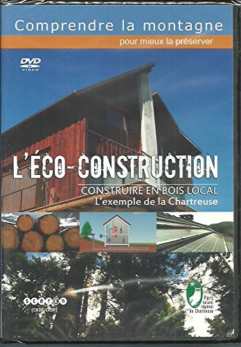 Eco-construction construire en bois local exemple de la Chartreuse Savoie Isère dvd